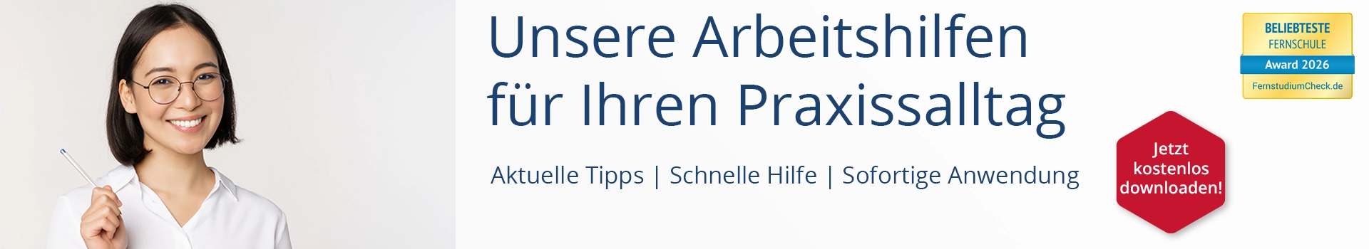 Unsere Arbeitshilfen für Ihren Praxisalltag Unsere Arbeitshilfen für Ihren Praxisalltag
