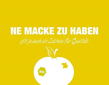 Ne Macke zu haben, gilt ja auch als Zeichen für Qualität